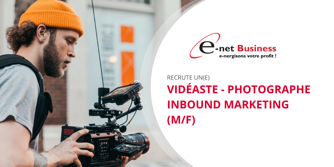 Offre d’emploi pour un Vidéaste-Photographe Inbound Marketing (H/F)