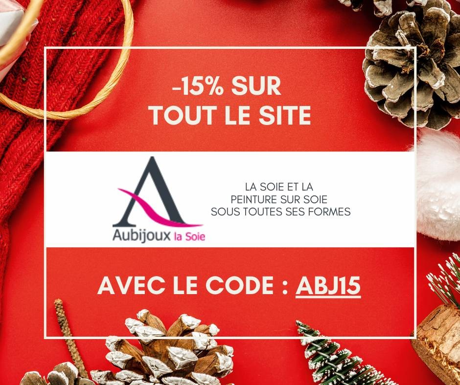 Jour 22 : Aubijoux la soie